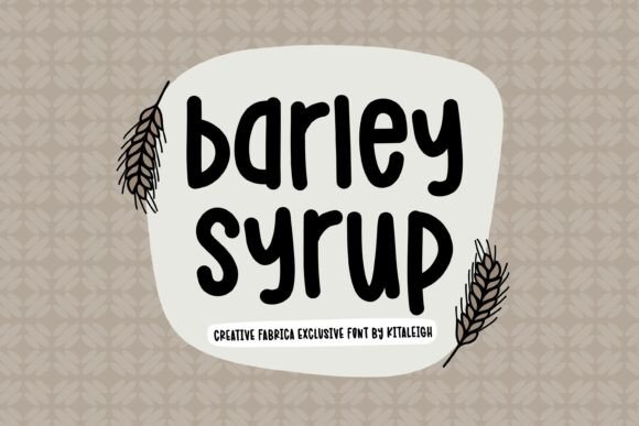 Barley Syrup Font: A Cozy Typeface for Handmade Brands