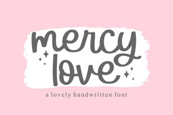 Mercy Love: The Handwritten Font That Warms Up Campaigns