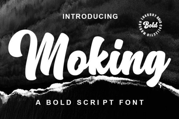 Moking Font Review: A Bold Script for Campaign Visuals