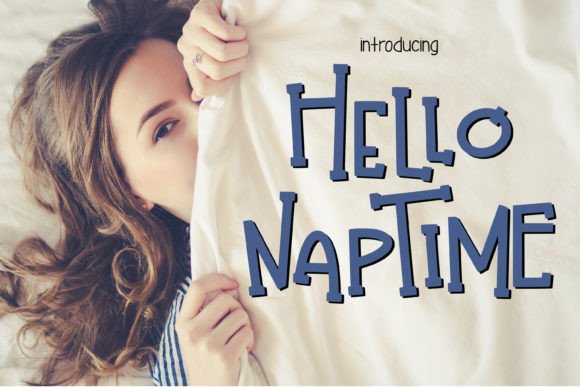 Wake Up Your Brand with the Hello Naptime Typeface